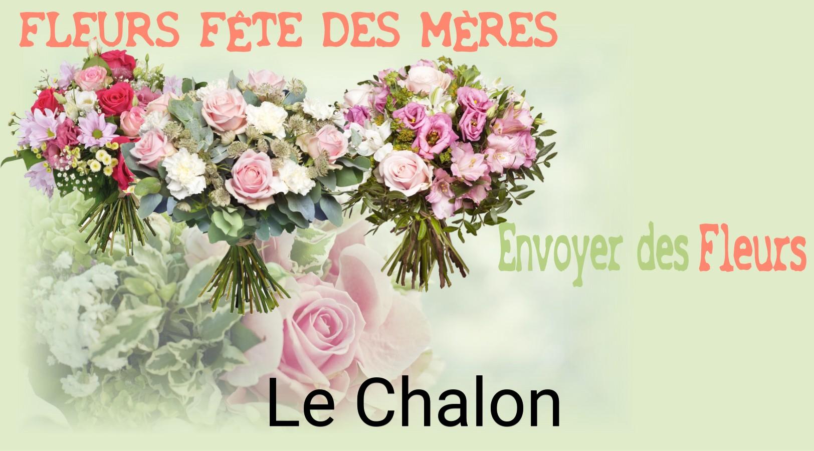 Bouquet de Fête des Mères livré à Le Chalon